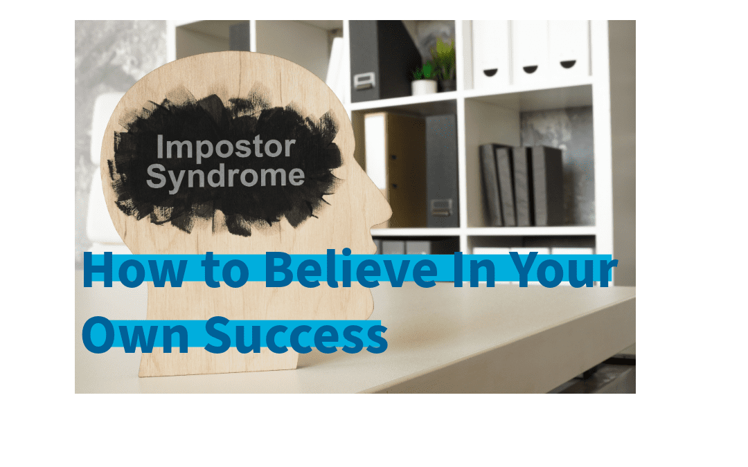 IMPOSTER SYNDROME – IS IT A REAL THING?